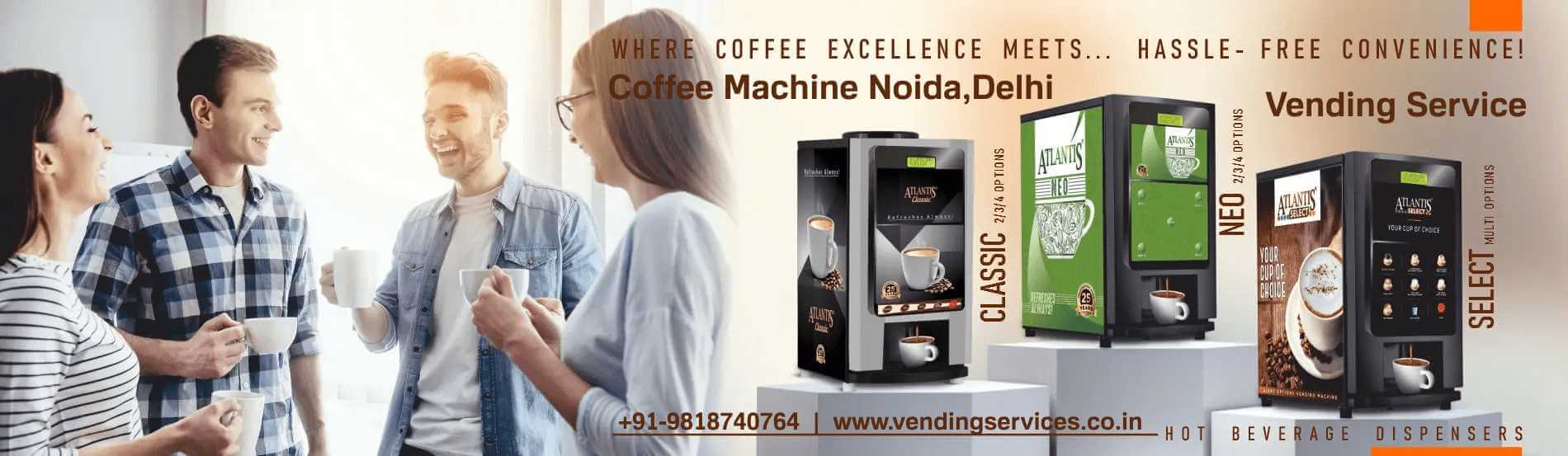 Tea Coffee Vending Machine Noida.